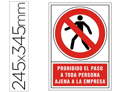 PICTOGRAMA SYSSA SEÑAL DE PROHIBICION PROHIBIDO EL PASO A TODA PERSONA AJENA A LA EMPRESA EN PVC 245X345 MM