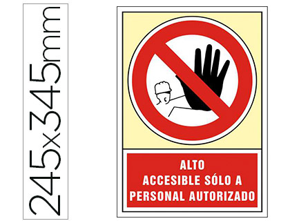 [3028] PICTOGRAMA SYSSA SEÑAL DE PROHIBICION ALTO ACCESIBLE SOLO A PERSONAL AUTORIZADO EN PVC 245X345 MM